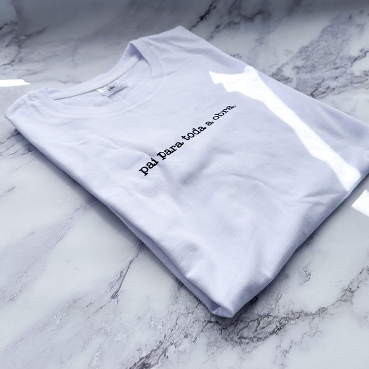 T-Shirt Pai Para Toda a Obra – O Clássico Para o Pai Que Resolve Tudo! 🔨💪