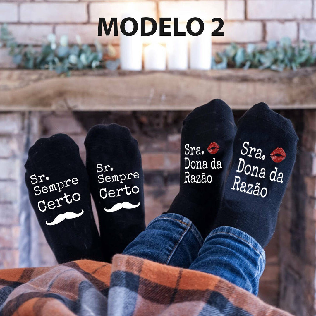 Meias Sr. sempre certo e Srª Dona da Razão