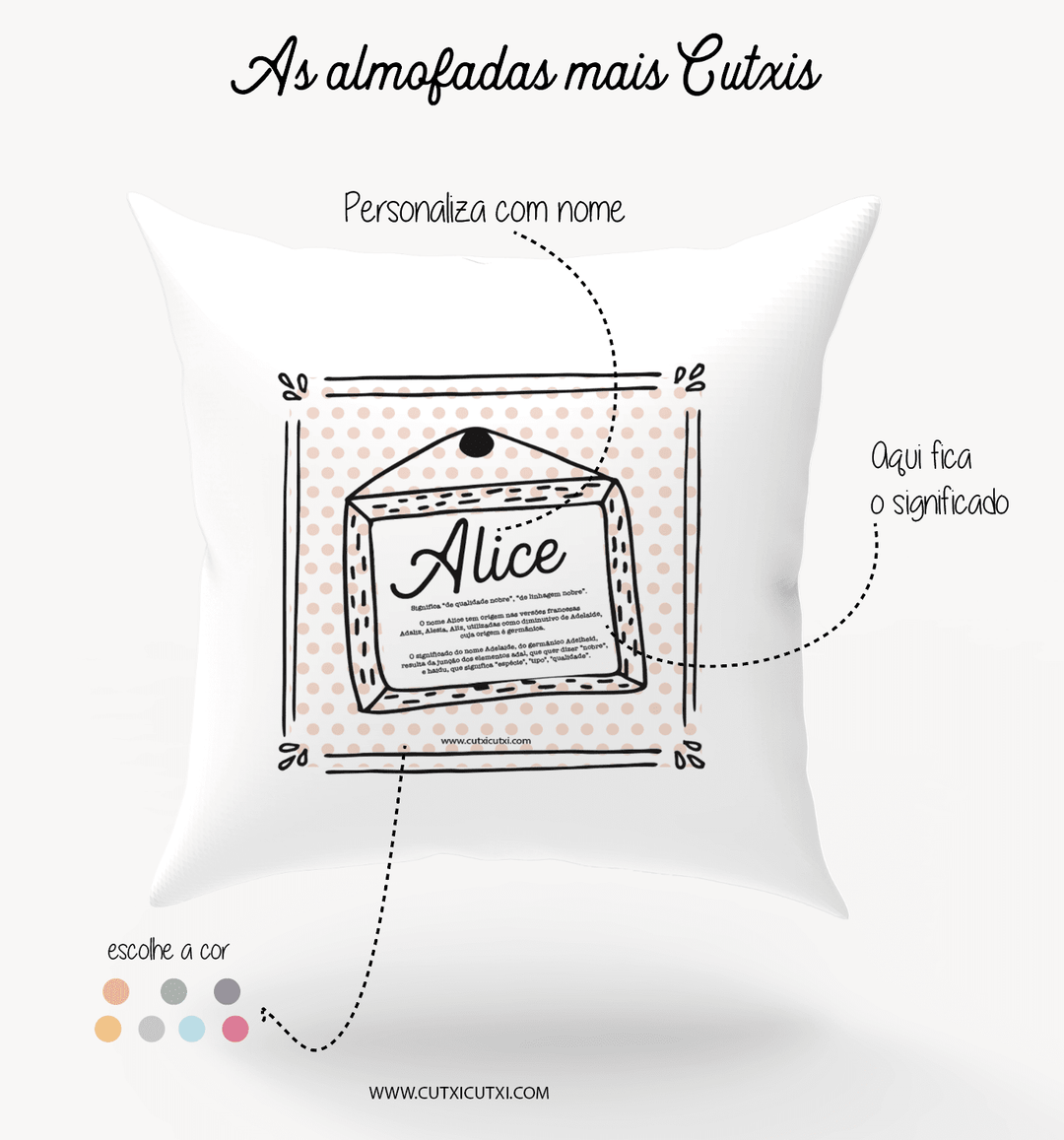 Almofada NOME e SIGNIFICADO - Cutxi Cutxi - Presentes Personalizados