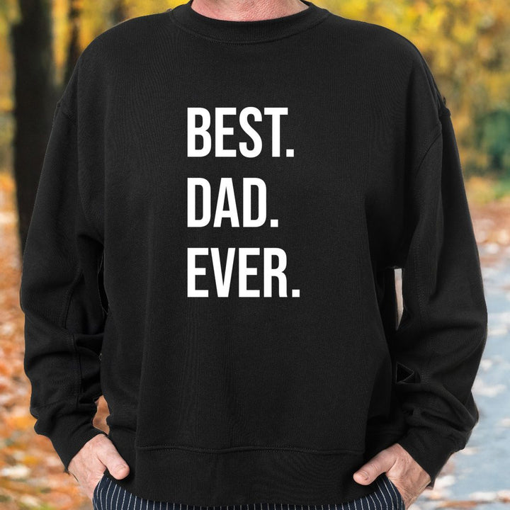 Camisola Best Dad Ever – O Presente Perfeito para o Melhor Pai 👨‍👧‍👦✨ - Cutxi Cutxi - Presentes Personalizados