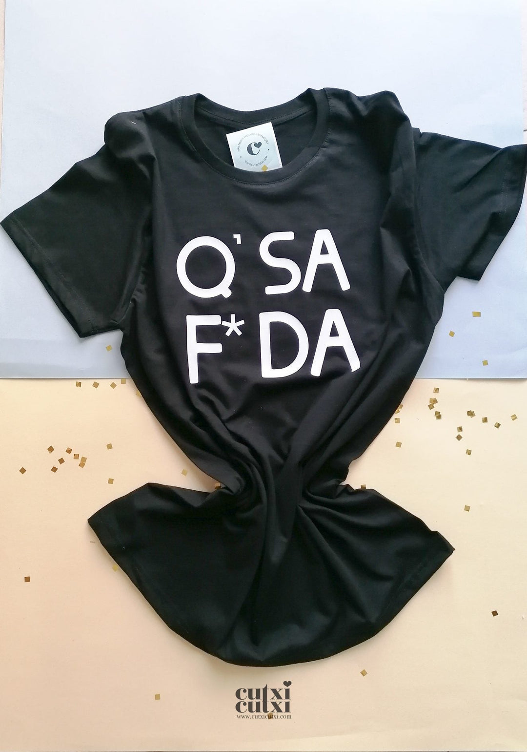 Camisola Q'SA F*DA hard - Cutxi Cutxi - Presentes Personalizados