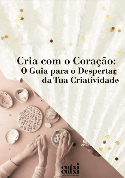 Ebook: Guia para o Despertar da Tua Criatividade! - Cutxi Cutxi - Presentes Personalizados
