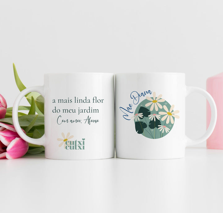 Caneca A mais linda flor do meu jardim