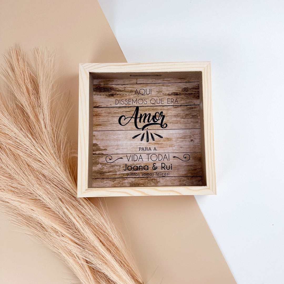 Mealheiro Amor para a Vida Toda - Cutxi Cutxi - Presentes Personalizados