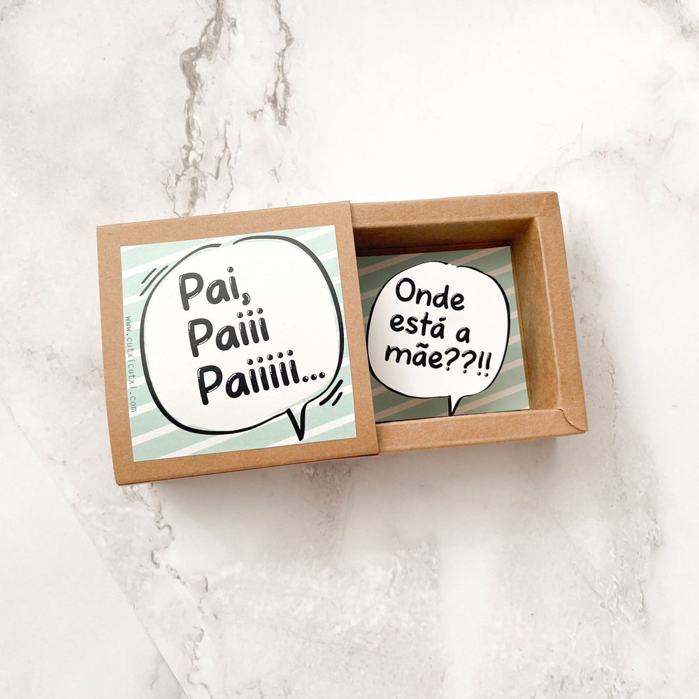 Postal emCaixa Pai, Paiii, Paiiiii - Presente para o Pai - Cutxi Cutxi - Presentes Personalizados