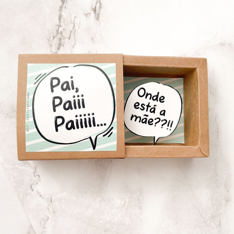 Postal emCaixa Pai, Paiii, Paiiiii - Presente para o Pai - Cutxi Cutxi - Presentes Personalizados