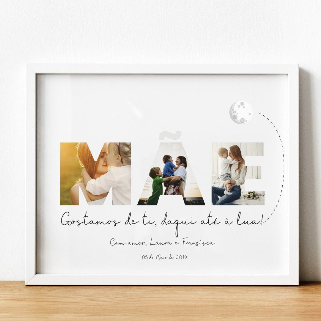 Quadro Moldura MÃE Gosto de Ti... daqui até à Lua - Dia da Mãe - Cutxi Cutxi - Presentes Personalizados