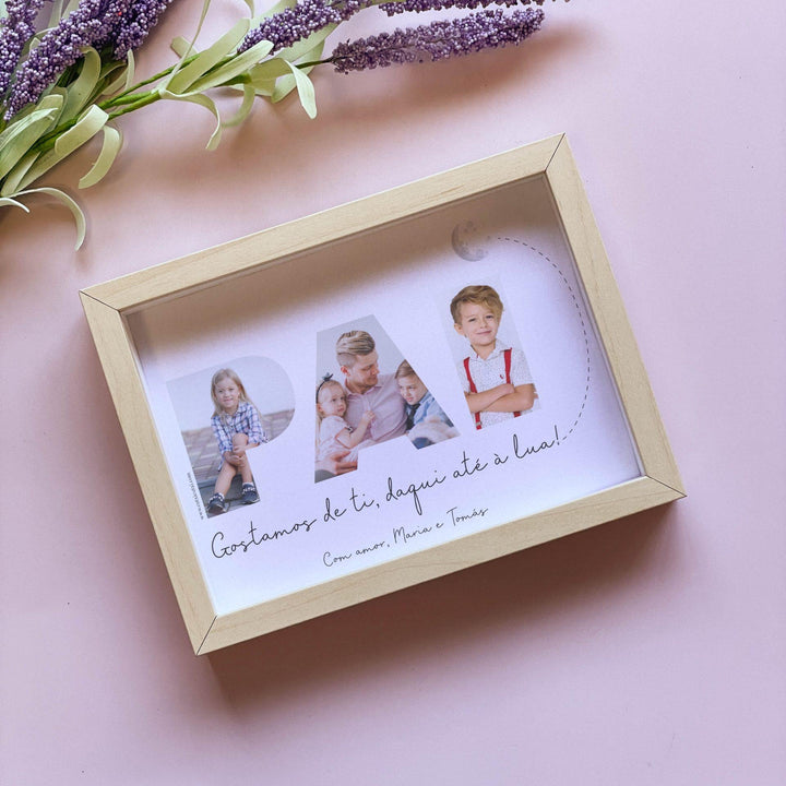 Quadro Moldura PAI Gosto de Ti... daqui até à Lua - Dia do Pai - Cutxi Cutxi - Presentes Personalizados