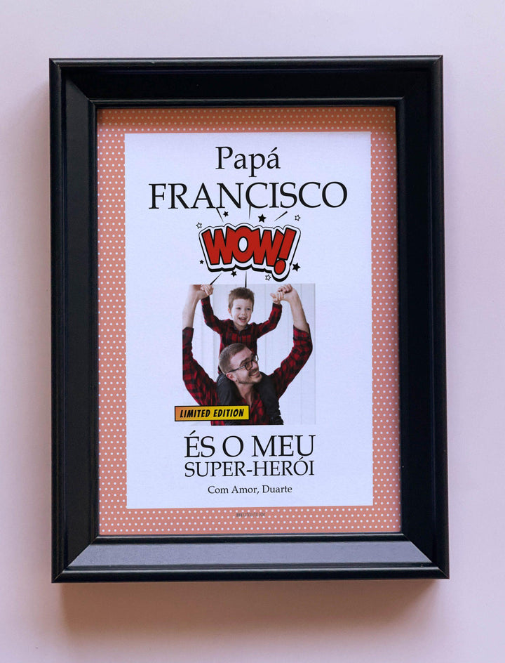 Quadro Moldura És o meu Super Herói (prenda Dia do  Pai)