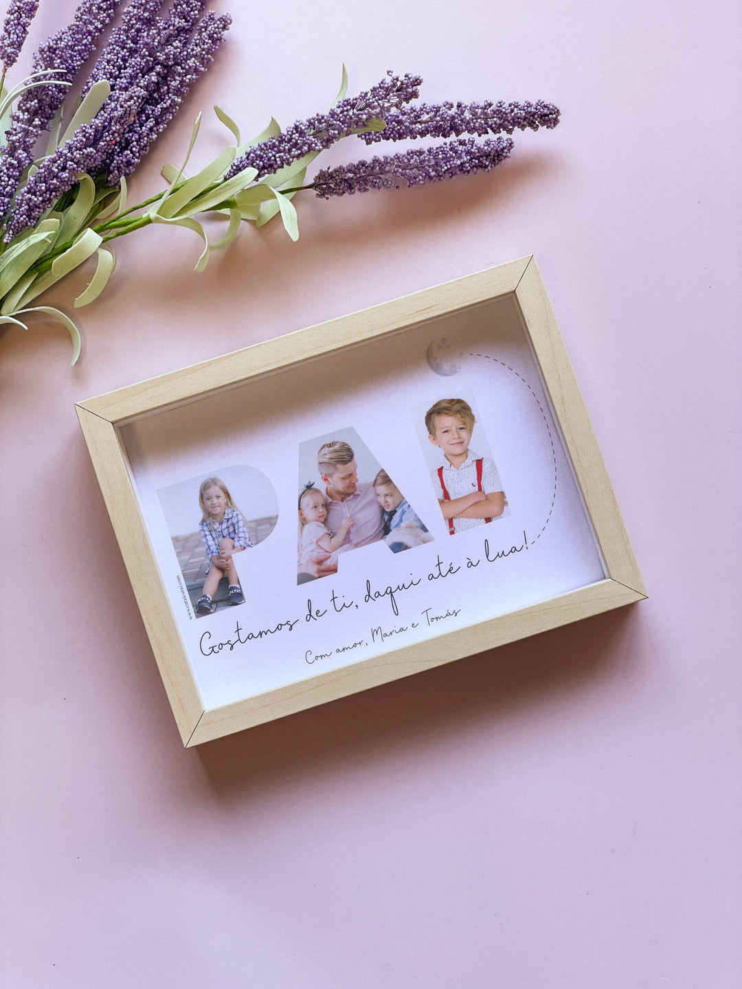 Quadro Moldura PAI Gosto de Ti... daqui até à Lua - Dia do Pai