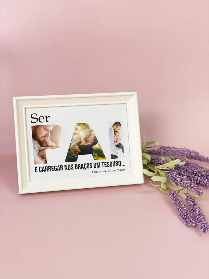 Quadro Moldura Pai  é Carregar nos braços um Tesouro... (prenda Dia do  Pai)