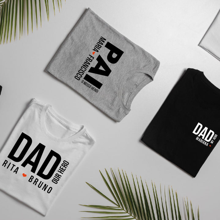 T-Shirt PAI/DAD - O Nosso Herói 👨‍👧‍👦❤️ - Cutxi Cutxi - Presentes Personalizados