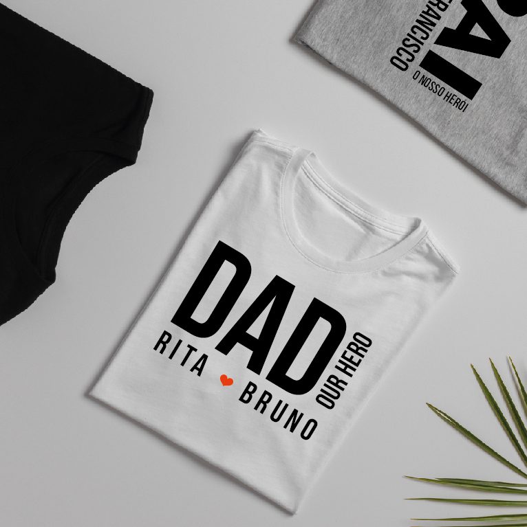 T-Shirt PAI/DAD - O Nosso Herói 👨‍👧‍👦❤️ - Cutxi Cutxi - Presentes Personalizados