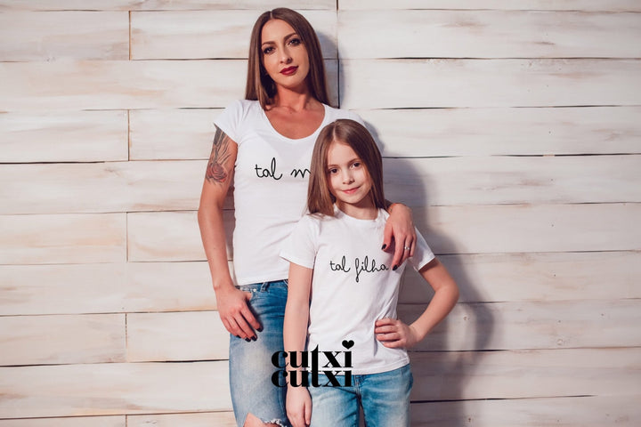 T-shirt ...tal filho ou tal filha - Cutxi Cutxi - Presentes Personalizados