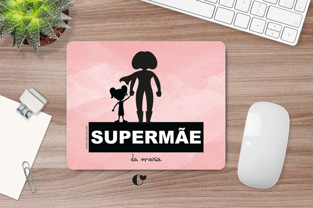 Tapete de Rato Super Poder (Mãe| Avó | Madrinha | Tia) (Sugestão Presente) - Cutxi Cutxi - Presentes Personalizados