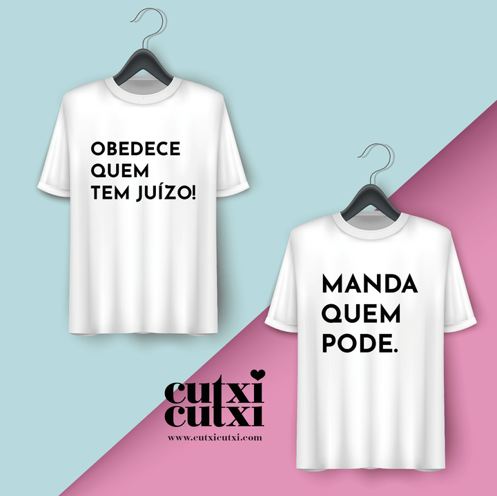 T-shirt Manda Quem Pode