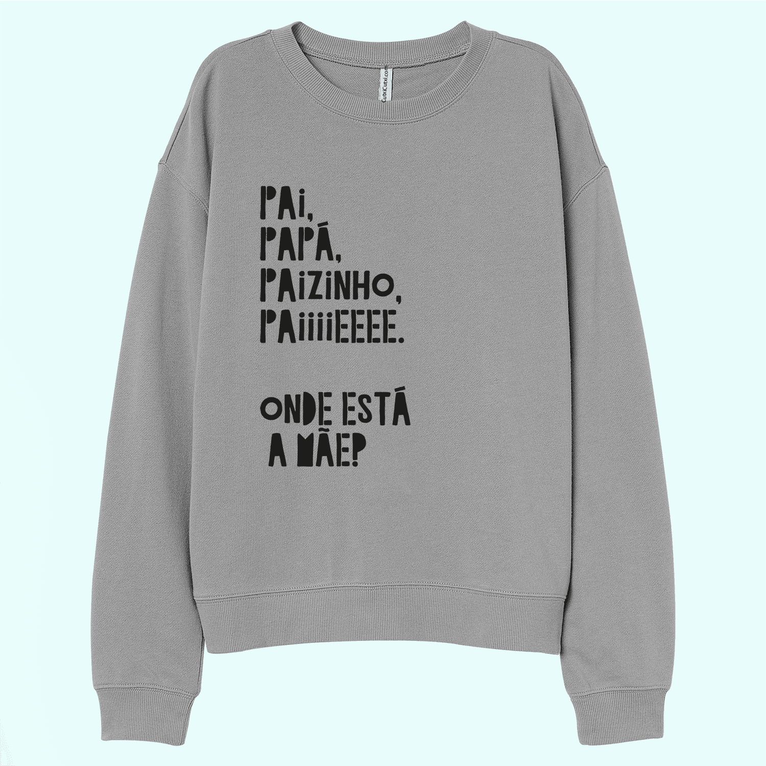 Camisola Frases Poderosas - Cutxi Cutxi