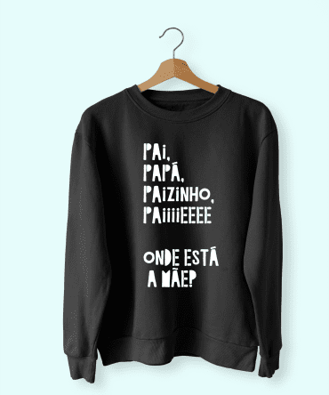 sweat preta dia do pai papa paiiii