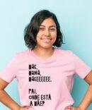 T-shirt Mãe, Mamã, Mãeeeee. Pai, onde está a Mãe? 